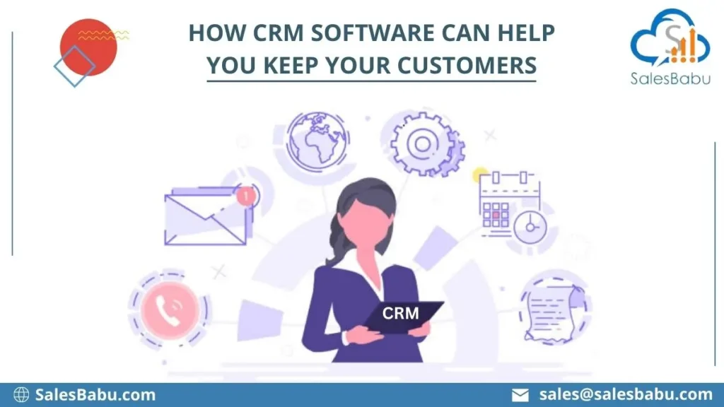 How Crm Software Improved Customer Retention in My Business