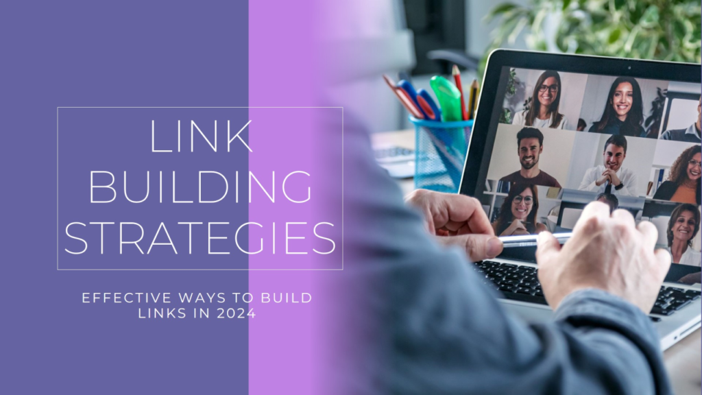 How to Build a Successful Link Building Strategy in 2024