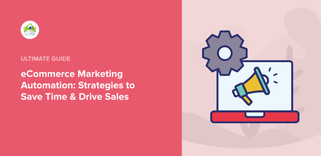 How to Use Email Automation to Save Time And Increase Sales