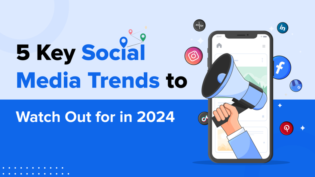 The Future of Social Media Management | Trends to Watch in 2024