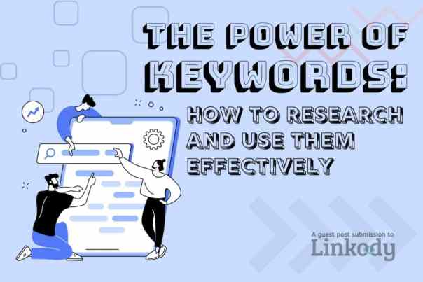 The Power of Long-Tail Keywords And How to Use Them Effectively